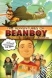 The Adventures of Beanboy libro in lingua di Harkrader Lisa