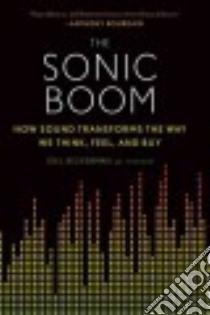 The Sonic Boom libro in lingua di Beckerman Joel, Gray Tyler (CON)
