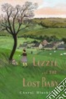 Lizzie and the Lost Baby libro in lingua di Blackford Cheryl