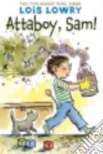 Attaboy, Sam! libro in lingua di Lowry Lois