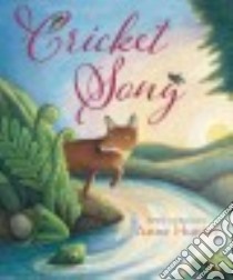 Cricket Song libro in lingua di Hunter Anne