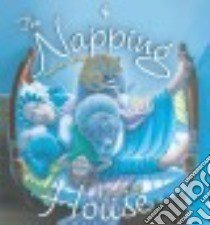 The Napping House libro in lingua di Wood Audrey, Wood Don (ILT)
