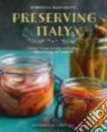 Preserving Italy libro in lingua di Marchetti Domenica, Volo Lauren (PHT)