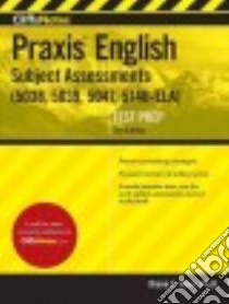 CliffsNotes Praxis English Subject Assessments (5038, 5039, 5044, 5047, 5146-ELA) libro in lingua di Kern Diane E. Ph.D.