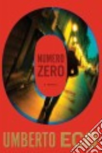 Numero Zero libro in lingua di Eco Umberto, Dixon Richard (TRN)