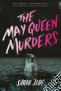 The May Queen Murders libro in lingua di Jude Sarah
