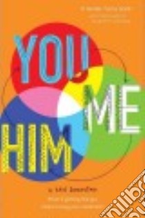 You and Me and Him libro in lingua di Dinnison Kris