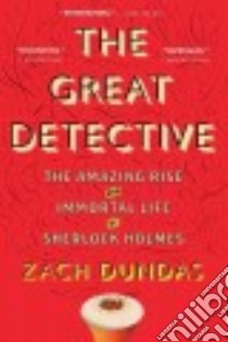 The Great Detective libro in lingua di Dundas Zach
