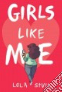 Girls Like Me libro in lingua di Stvil Lola