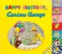 Happy Birthday, Curious George! libro in lingua di Rey H. A.