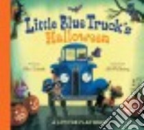 Little Blue Truck's Halloween libro in lingua di Schertle Alice, McElmurry Jill (ILT)