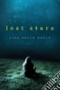 Lost Stars libro in lingua di Davis Lisa Selin