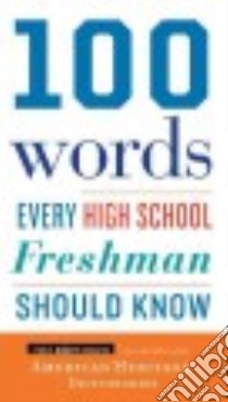 100 Words Every High School Freshman Should Know libro in lingua di American Heritage Publishing Company (COR)