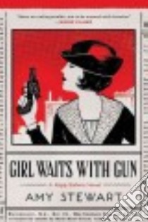 Girl Waits with Gun libro in lingua di Stewart Amy