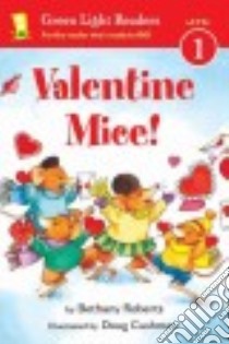 Valentine Mice! libro in lingua di Cushman Doug (ILT), Roberts Bethany