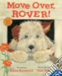 Move Over, Rover! libro in lingua di Beaumont Karen, Dyer Jane (ILT)