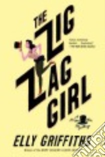The Zig Zag Girl libro in lingua di Griffiths Elly