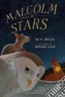 Malcolm Under the Stars libro in lingua di Beck W. H., Lies Brian (ILT)