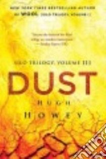 Dust libro in lingua di Howey Hugh