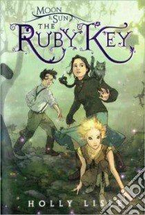 The Ruby Key libro in lingua di Lisle Holly