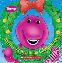 Barney's Christmas Countdown libro in lingua di Valentine-Ruppe June (ILT)