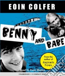 Benny and Babe libro in lingua di Colfer Eoin, Morton Euan (NRT)