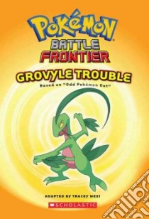 Grovyle Trouble libro in lingua di West Tracey (ADP)