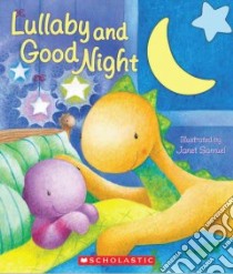 Lullaby and Good Night libro in lingua di Samuel Janet (ILT)