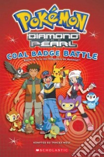 Pokemon Coal Badge Battle libro in lingua di West Tracey (ADP)