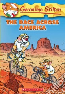 The Race Across America libro in lingua di Stilton Geronimo