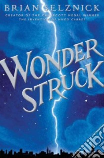 Wonderstruck libro in lingua di Selznick Brian