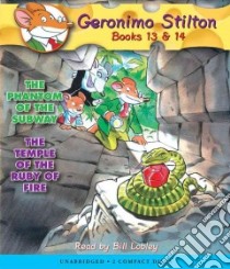 The Phantom of the Subway / the Temple of the Ruby of Fire (CD Audiobook) libro in lingua di Stilton Geronimo, Lobley Bill (NRT)