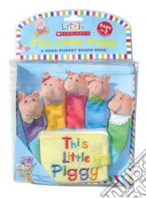 This Little Piggy libro in lingua di Not Available (NA)