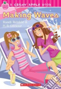 Making Waves libro in lingua di Reisfeld Randi, Gilmour H. B.