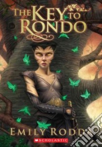 The Key to Rondo libro in lingua di Rodda Emily