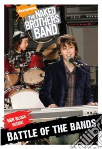Battle of the Bands libro in lingua di Steele Michael Anthony (ADP)