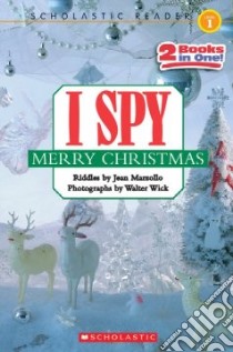 I Spy Merry Christmas libro in lingua di Marzollo Jean, Wick Walter (PHT)