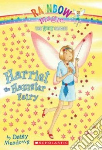 Harriet The Hamster Fairy libro in lingua di Meadows Daisy, Ripper Georgie (ILT)