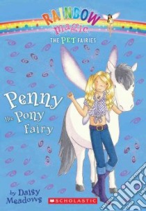 Penny The Pony Fairy libro in lingua di Meadows Daisy