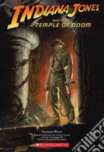 Indiana Jones and the Temple of Doom libro in lingua di Weyn Suzanne