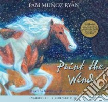 Paint the Wind libro in lingua di Ryan Pam Munoz, McInerney Kathleen (NRT)