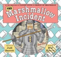 The Marshmallow Incident libro in lingua di Barrett Judi, Barrett Ron (ILT)