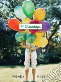 11 Birthdays libro in lingua di Mass Wendy