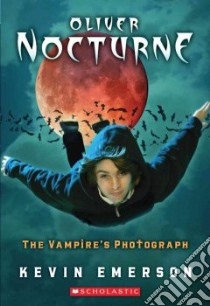 The Vampire's Photograph libro in lingua di Emerson Kevin