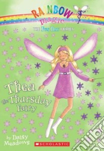 Thea The Thursday Fairy libro in lingua di Meadows Daisy