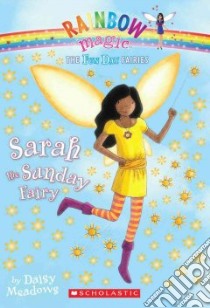 Sarah the Sunday Fairy libro in lingua di Meadows Daisy