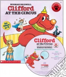 Clifford At The Circus libro in lingua di Bridwell Norman