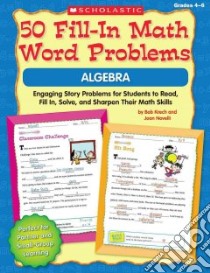 50 Fill-in Math Word Problems Algebra libro in lingua di Krech Bob, Novelli Joan