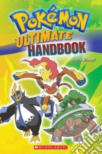 Pokemon Ultimate Handbook libro in lingua di Silvestri Cris