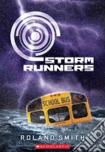 Storm Runners libro in lingua di Smith Roland